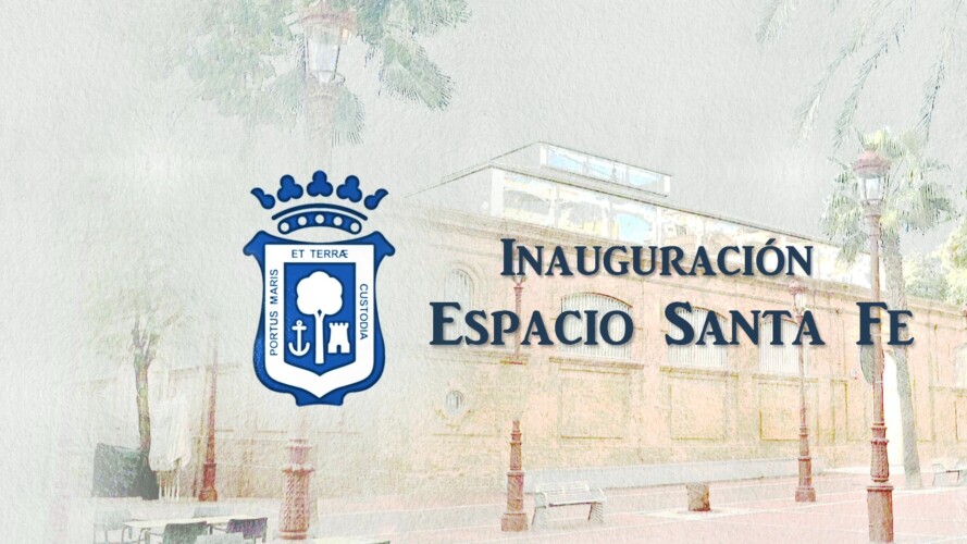 INAUGURACIÓN ESPACIO SANTA FE