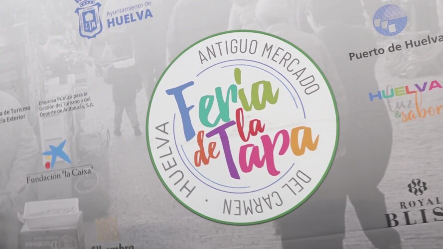 REPORTAJE DE LA FERIA DE LA TAPA HUELVA 2025