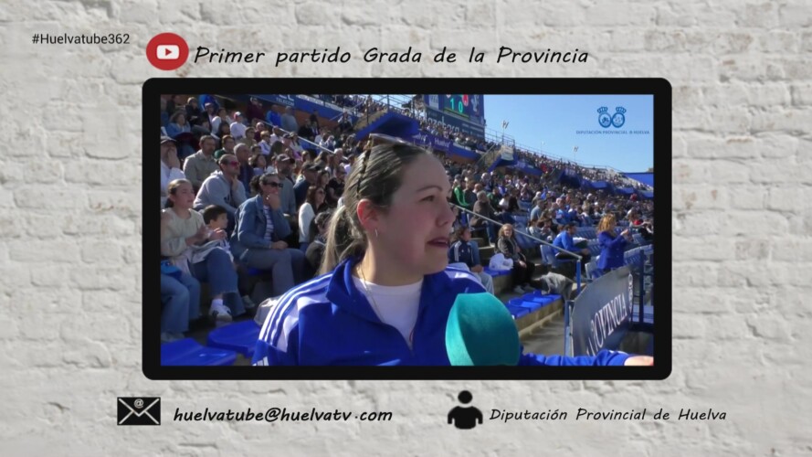 HUELVATUBE 362 06-03-26